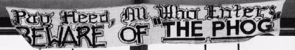 The "Pay Heed, All Who Enter: Beware of The Phog" banner that hangs in Allen Fieldhouse.